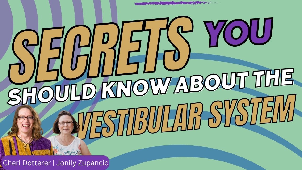 secret you should now about the vestibular system